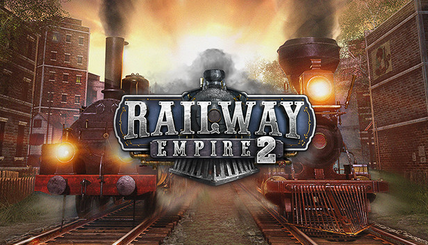 Railway Empire 2 - игра в жанре железнодорожного магната